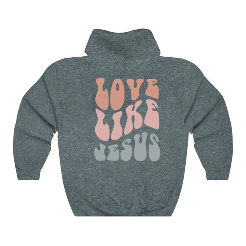 Love like Jesus Hoodie Christian Bible Verse Hooded Sweatshirt Religious Faith Pullover Jesus save Us Groovy Women Christian Top