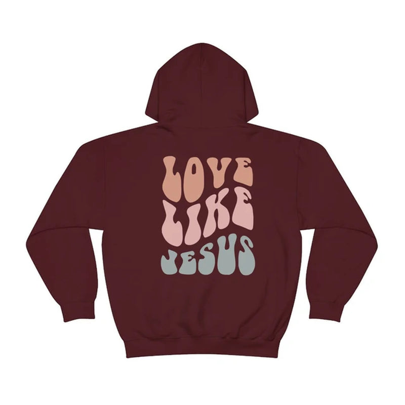 Love like Jesus Hoodie Christian Bible Verse Hooded Sweatshirt Religious Faith Pullover Jesus save Us Groovy Women Christian Top