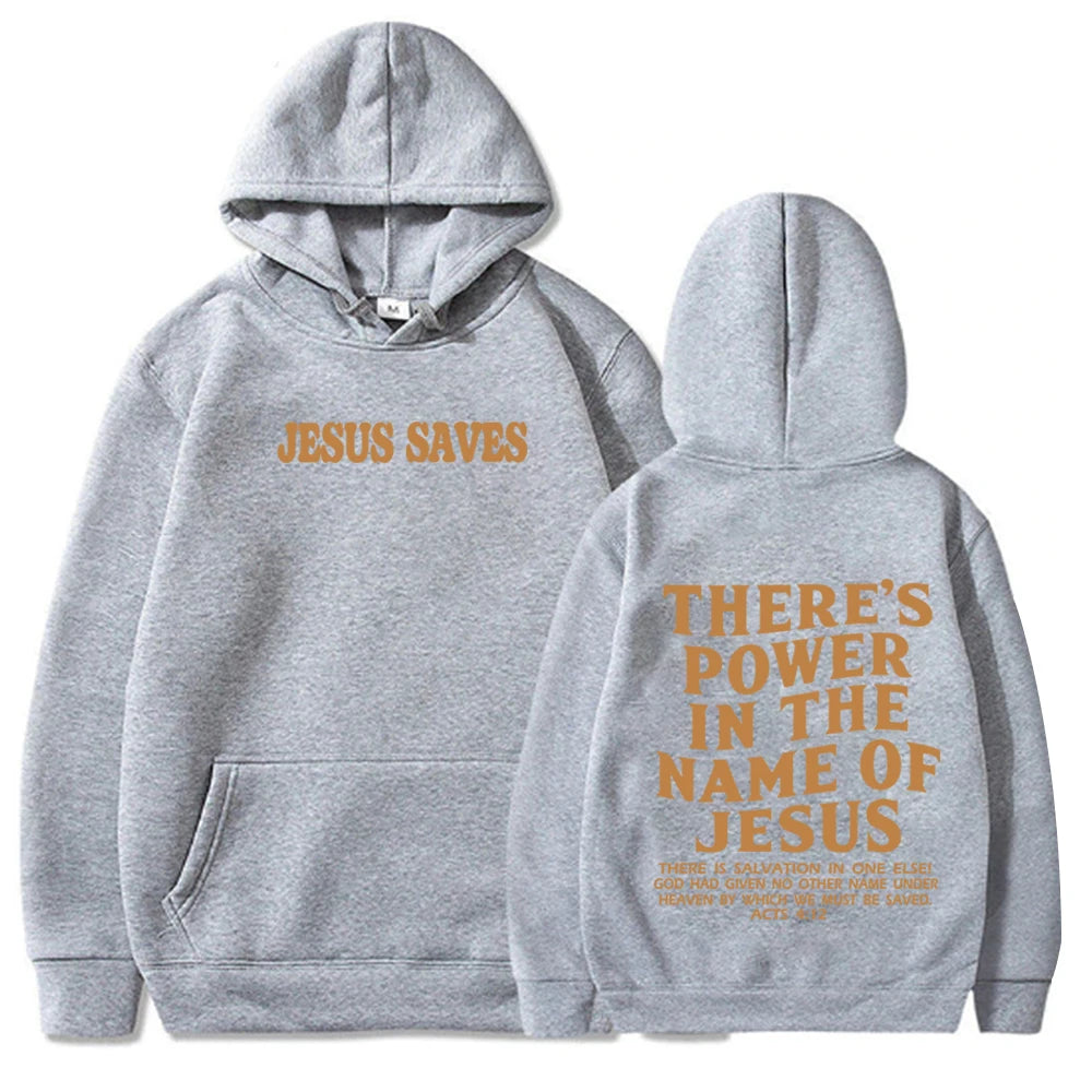 There Is Power in the Name of Jesus Hoodie Christian Jesus Saves Faith Sweatshirt Man Woman Pullover Tops Streetwear