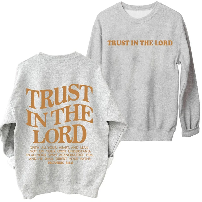 Trust in the Lord Sweatshirt Christian Bible Verse Hoodie Man Woman Oversized Jesus Faith Sweatshirts