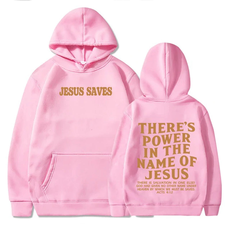 There Is Power in the Name of Jesus Hoodie Christian Jesus Saves Faith Sweatshirt Man Woman Pullover Tops Streetwear