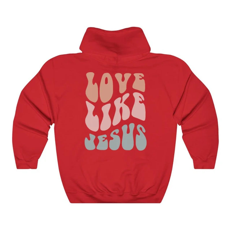 Love like Jesus Hoodie Christian Bible Verse Hooded Sweatshirt Religious Faith Pullover Jesus save Us Groovy Women Christian Top